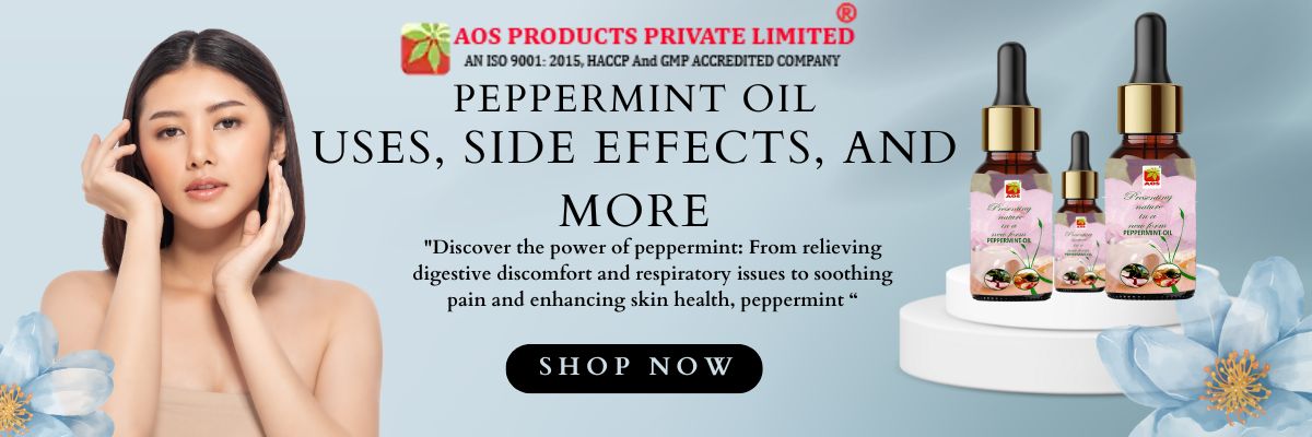 Peppermint oil - Uses, Side Effects, and More