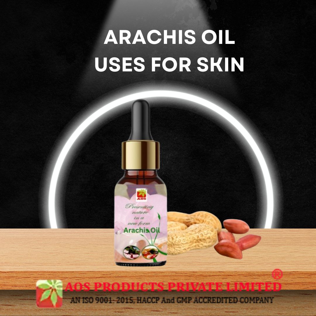 Arachis Oil Uses for Skin