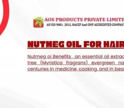 Benefits and Uses of Nutmeg Oil