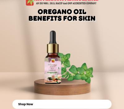 Oregano Oil Benefits for Skin: A Natural Remedy for Healthy Skin